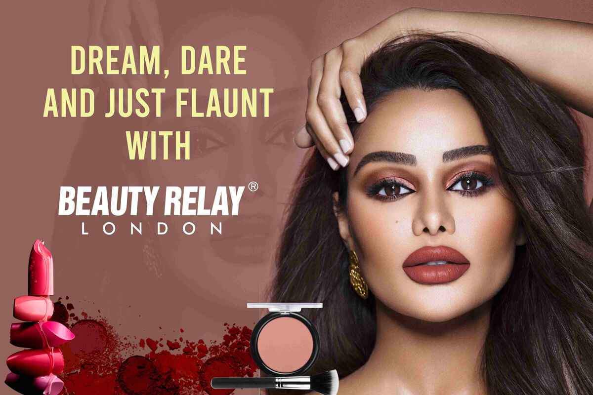 DREAM, DARE AND JUST FLAUNT WITH BEAUTY RELAY MAKEUP RANGE